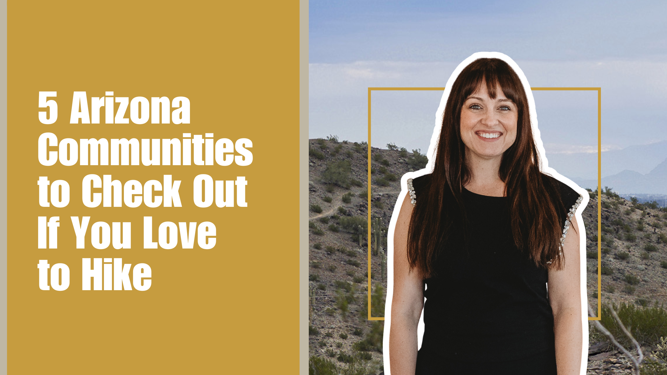 5 Arizona Communities to Check Out If You Love to Hike