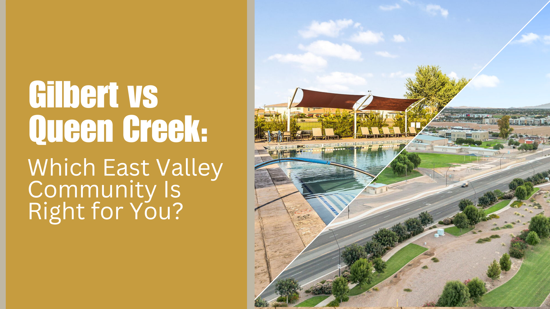 Gilbert vs Queen Creek: Which East Valley Community Is Right for You?