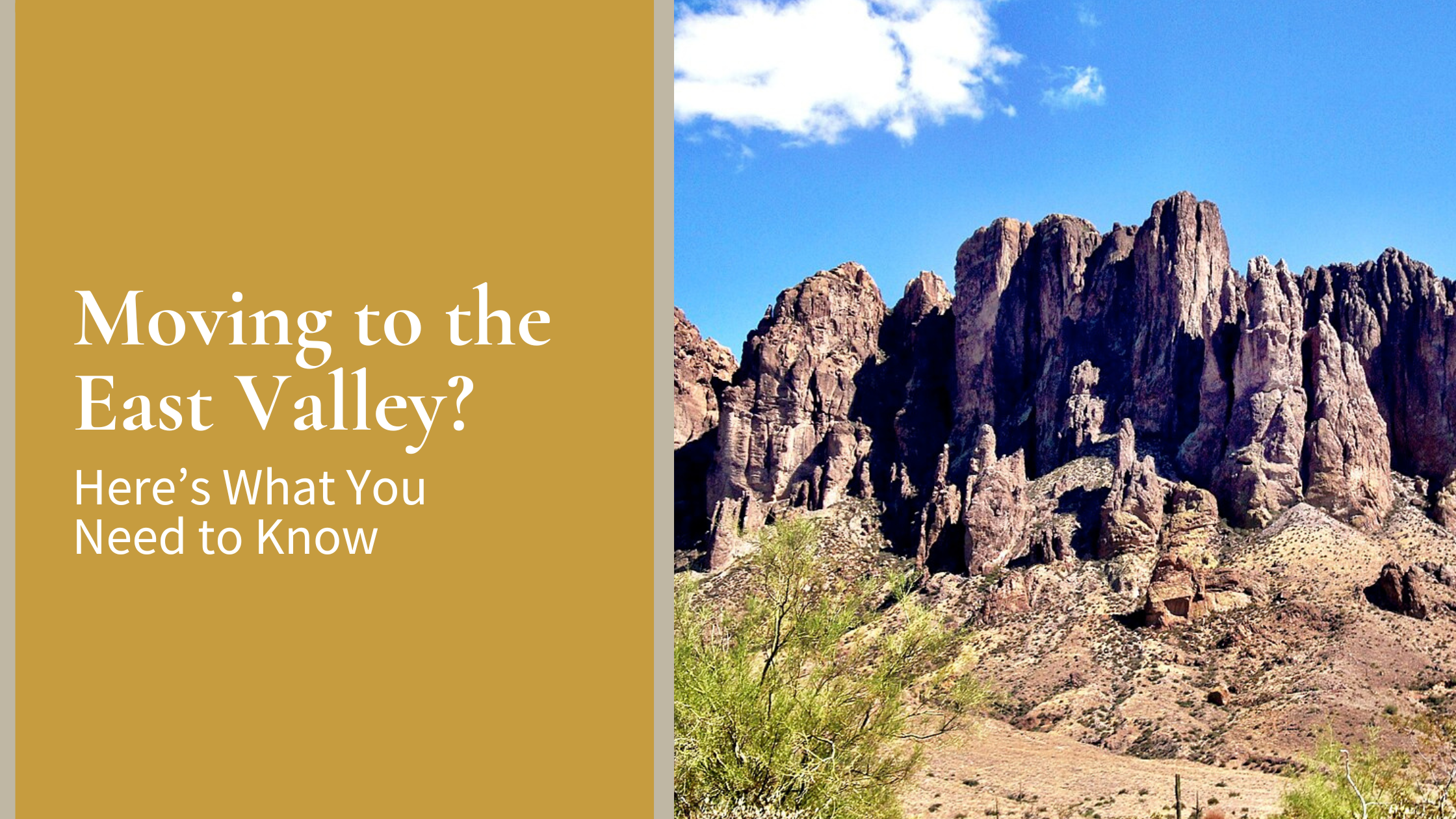 Moving to the East Valley? Here’s What You Need to Know