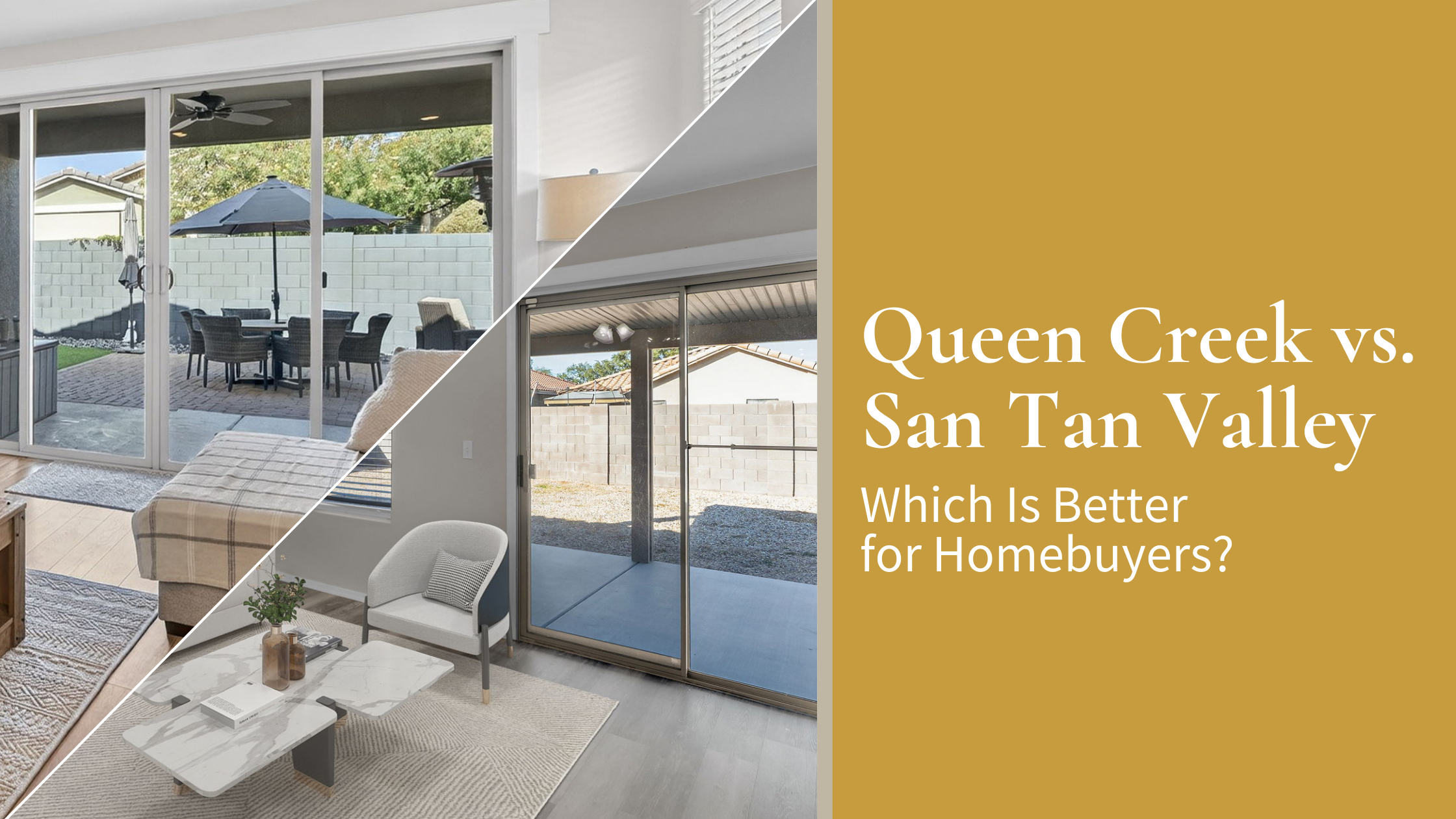 Queen Creek vs. San Tan Valley: Which Is Better for Homebuyers?