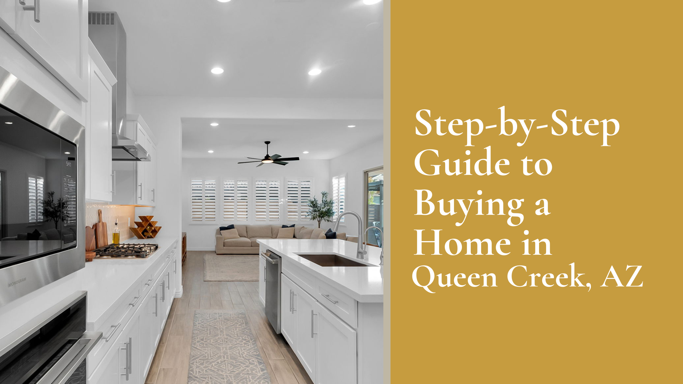 Step-by-Step Guide to Buying a Home in Queen Creek, AZ