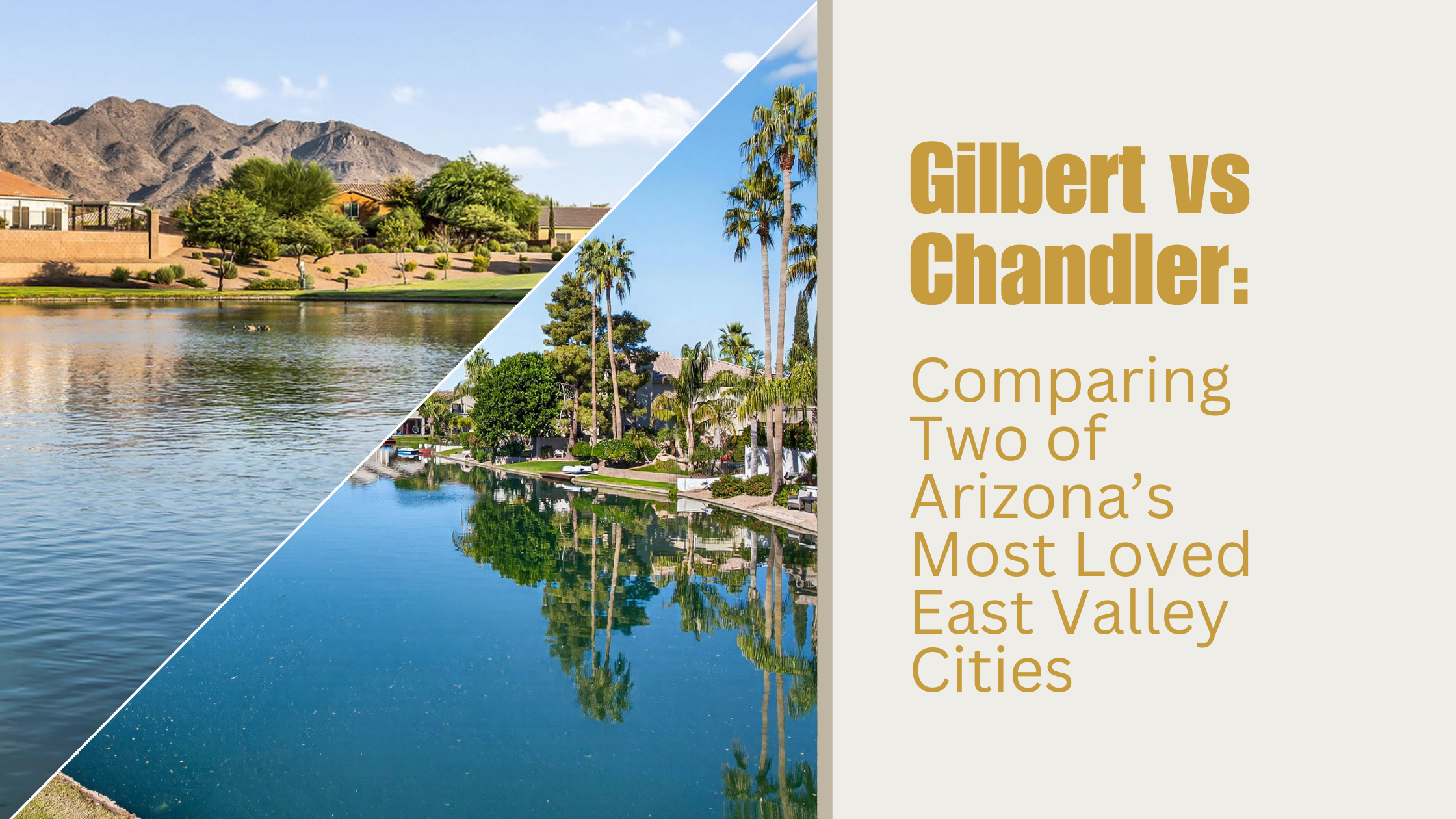 Gilbert vs Chandler: Which East Valley City Is Right for You?