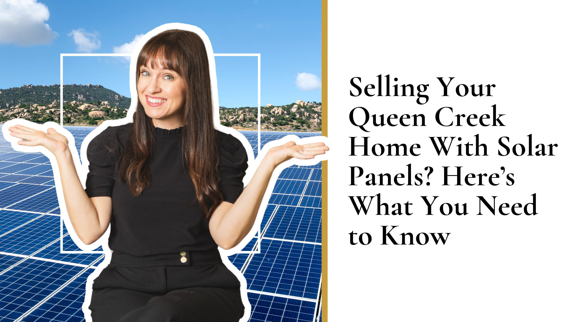 Selling Your Queen Creek Home With Solar Panels? Here’s What You Need to Know – With Dawn Forkenbrock, Realtor