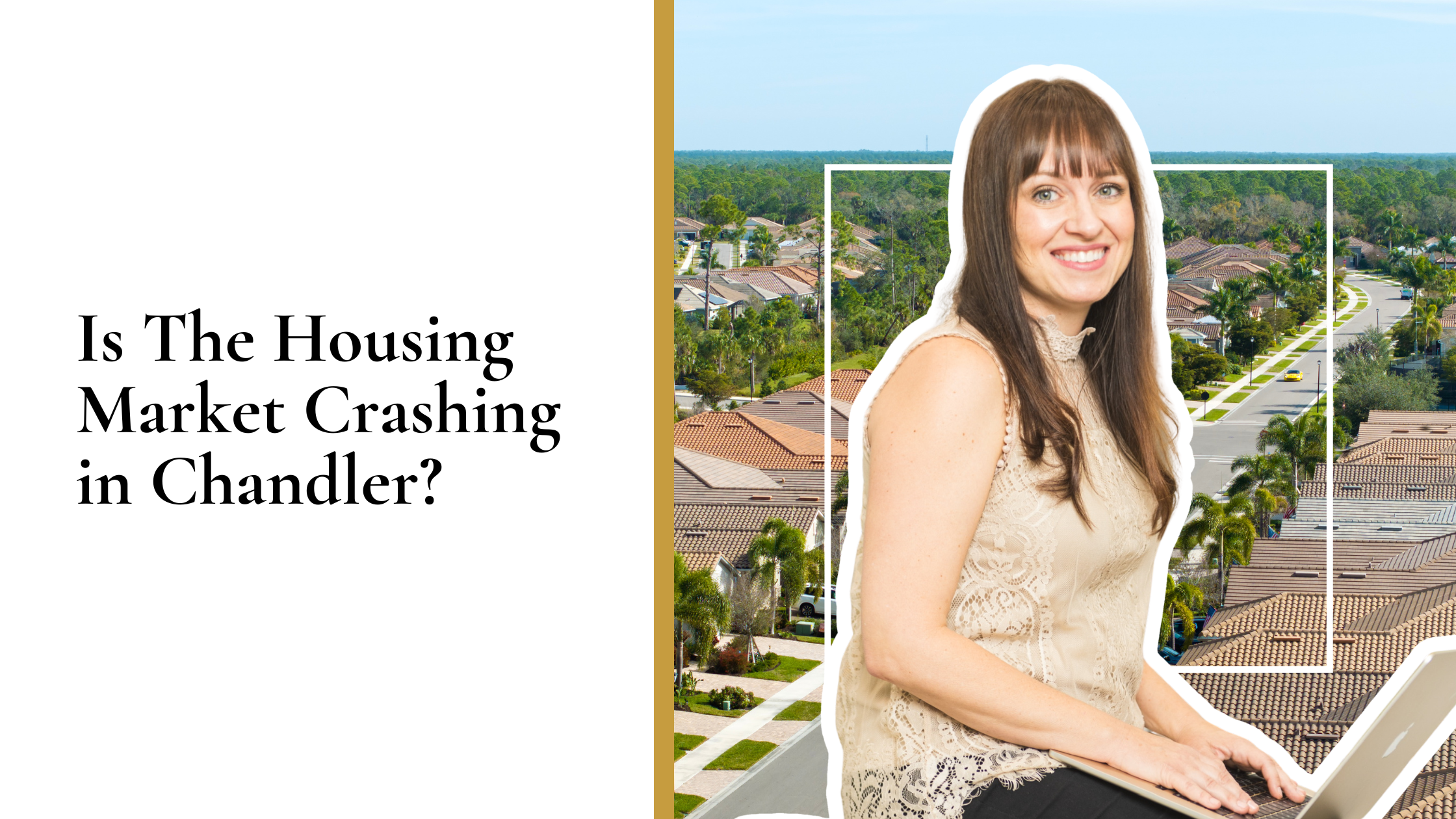 Is The Housing Market Crashing in Chandler?