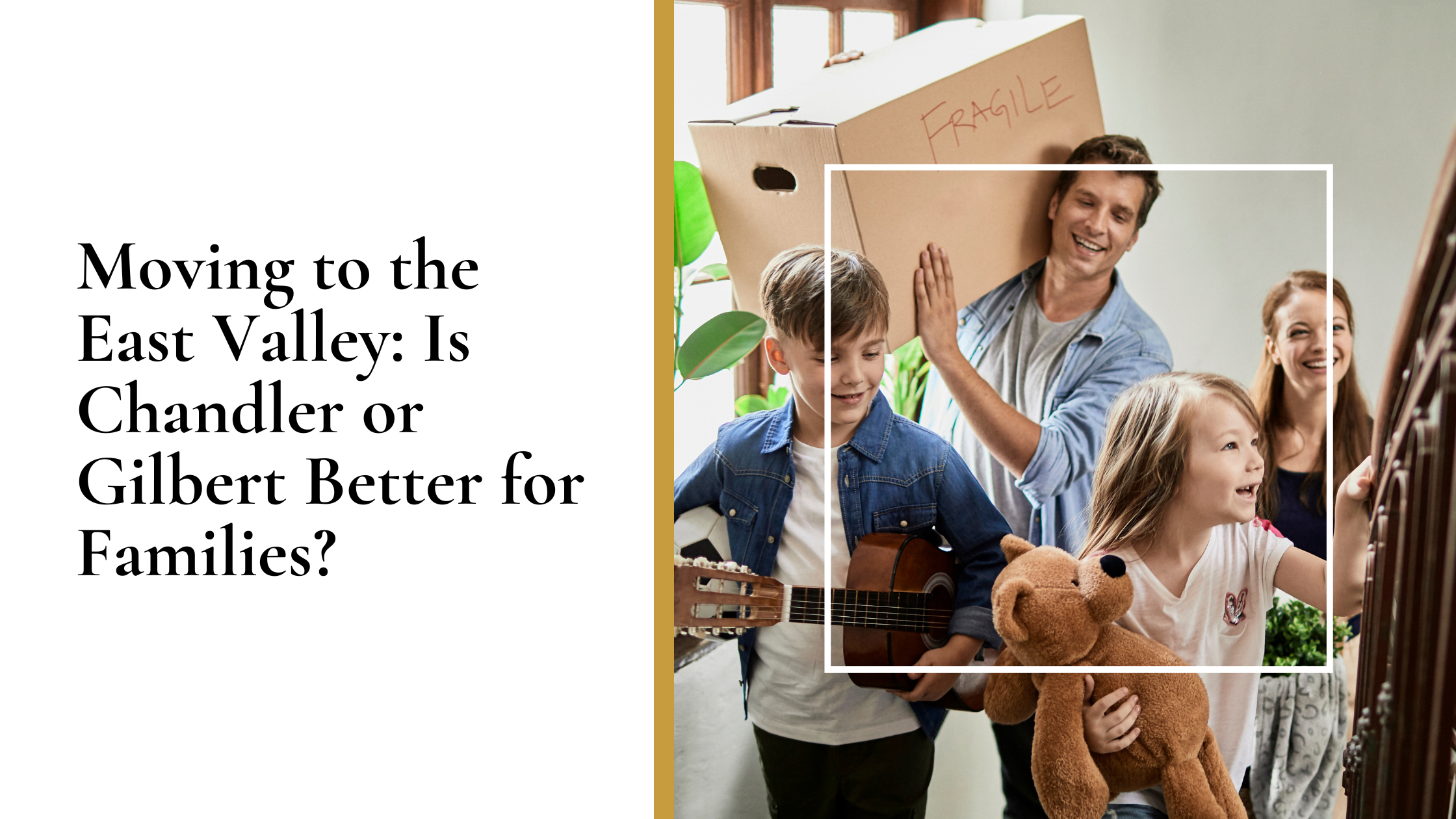 Moving to the East Valley: Is Chandler or Gilbert Better for Families?