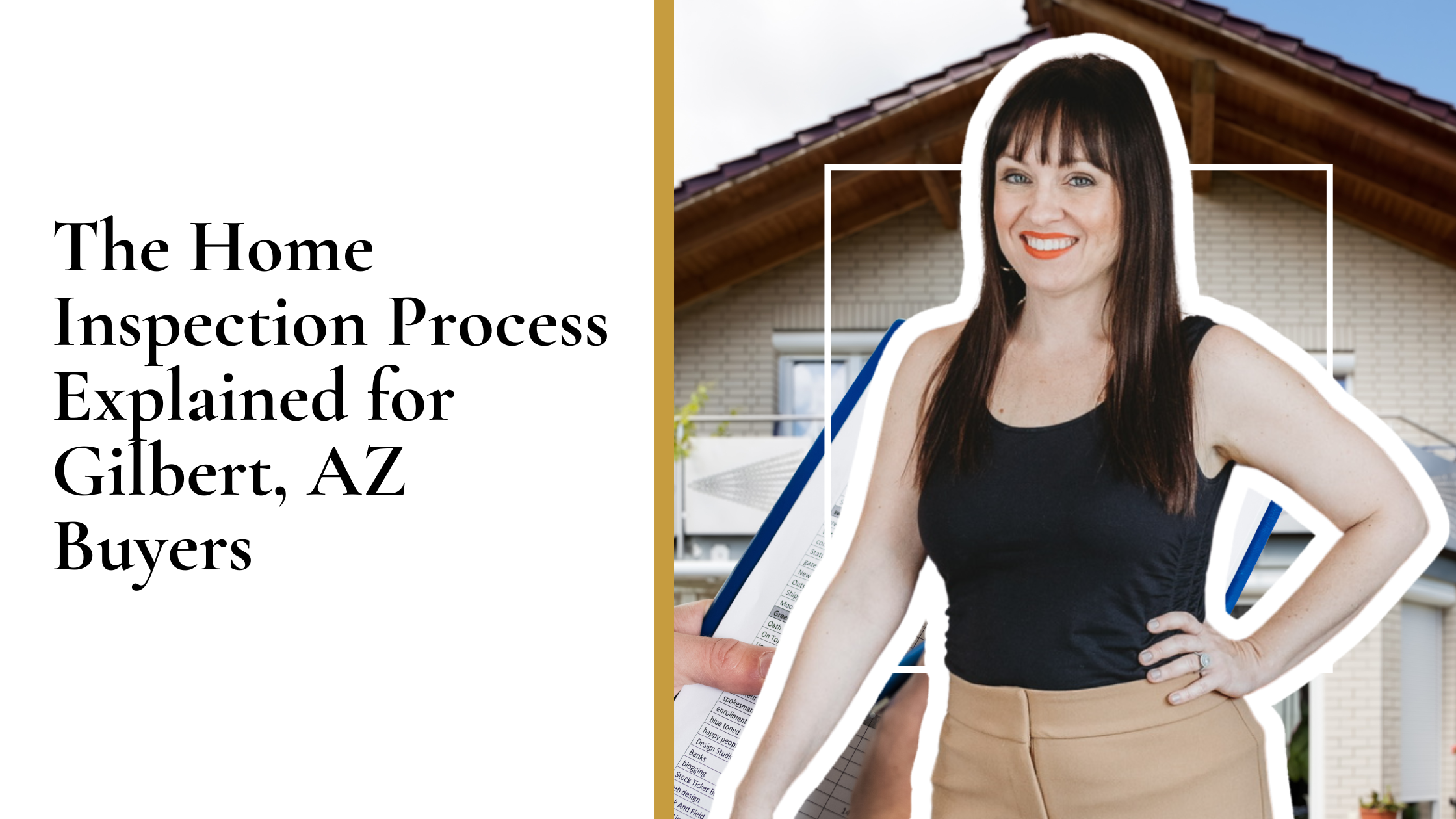 The Home Inspection Process Explained for Gilbert, AZ Buyers