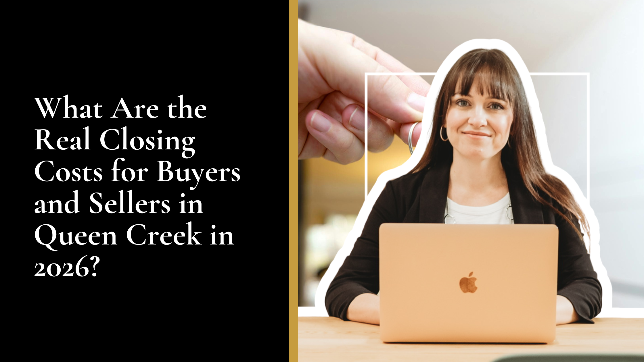 What Are the Real Closing Costs for Buyers and Sellers in Queen Creek in 2026?
