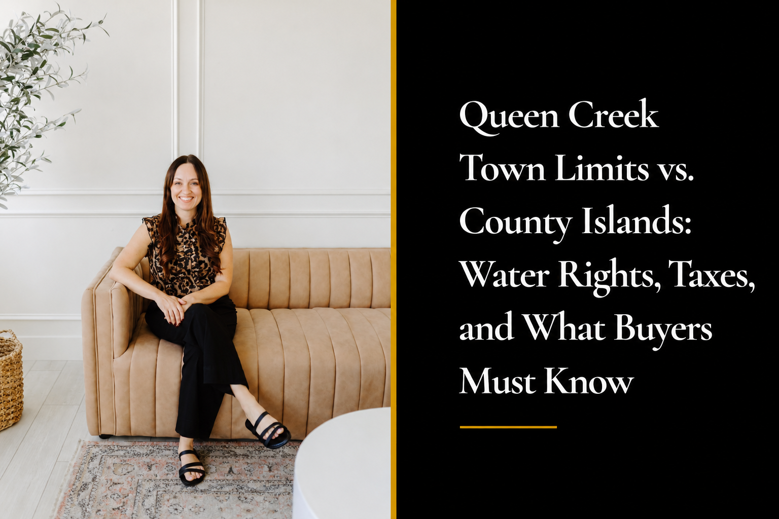 Queen Creek Town Limits vs. County Islands: Water Rights, Taxes, and What Buyers Must Know