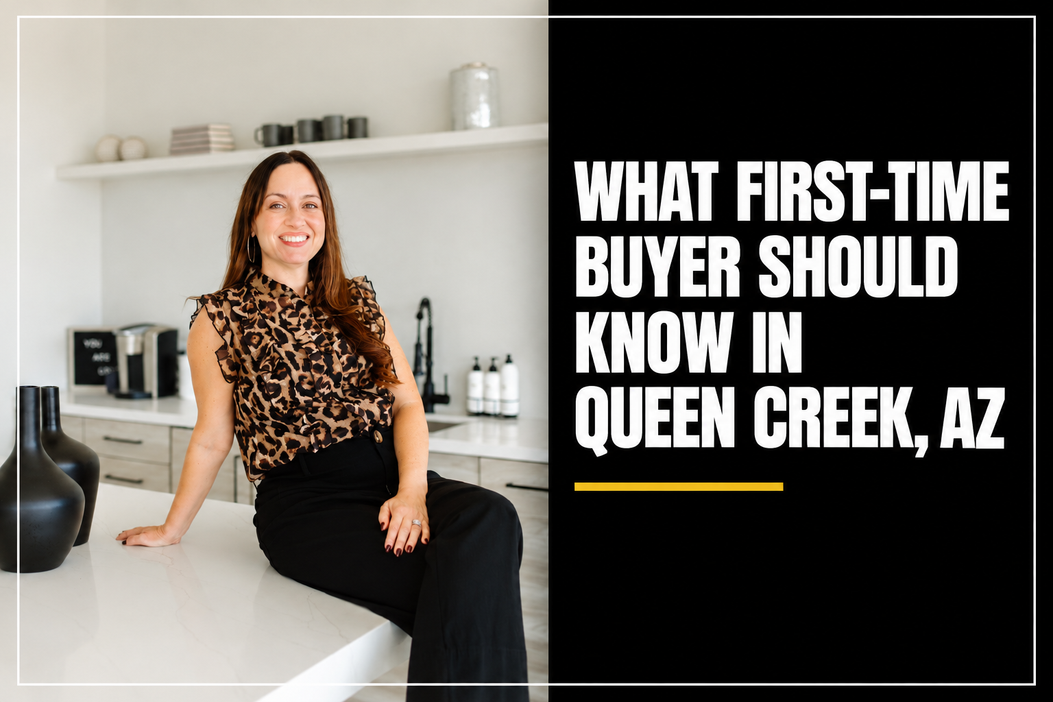 What First-Time Buyer Should Know In Queen Creek, AZ