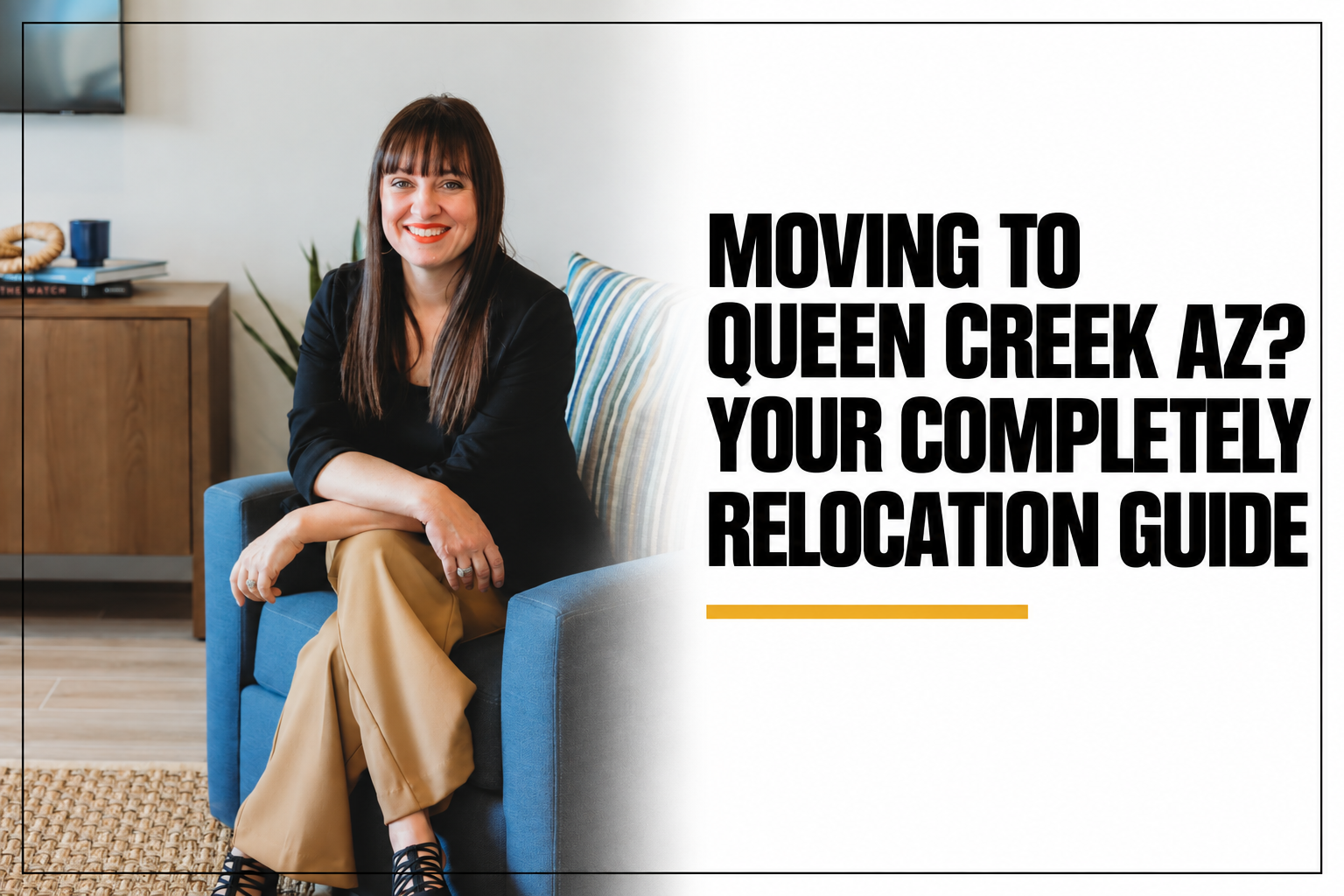 Moving to Queen Creek AZ? Your Completely Relocation Guide