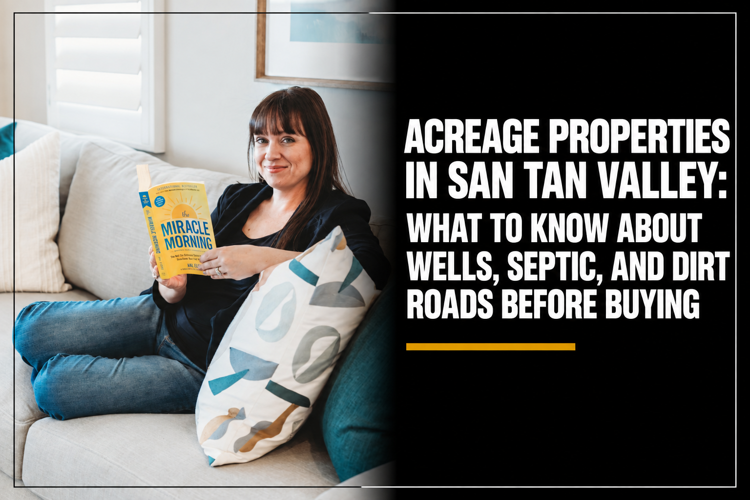 Acreage Properties in San Tan Valley: What to Know About Wells, Septic, and Dirt Roads Before Buying