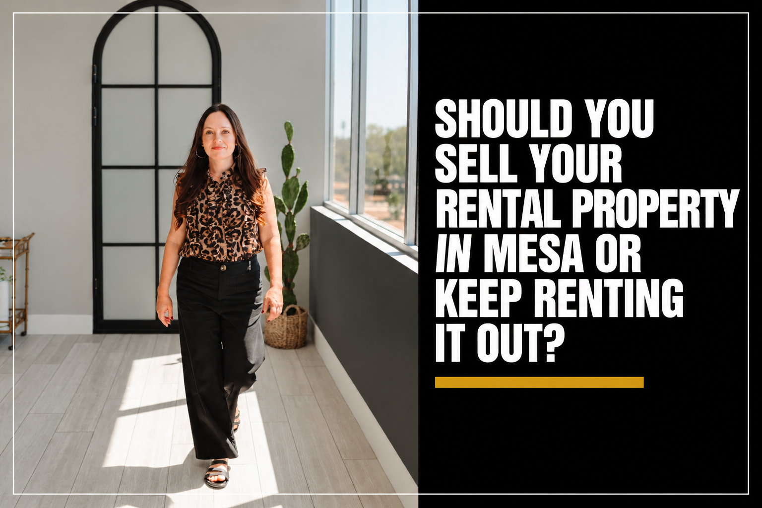 Should You Sell Your Rental Property in Mesa or Keep Renting It Out?